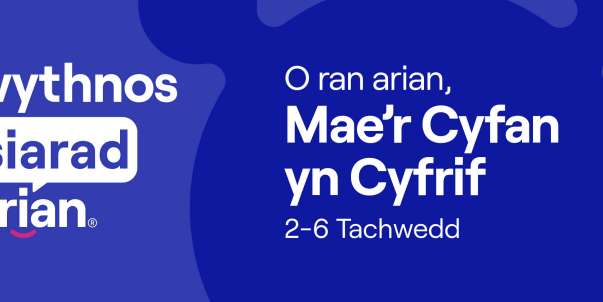 Wythnos Siarad Arian 2-6 Tachwedd 2026: Mae'r Cyfan yn Cyfrif